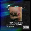 sosatheprodigyy、Muthoka - Mafeeling (feat. Muthoka)(Explicit)