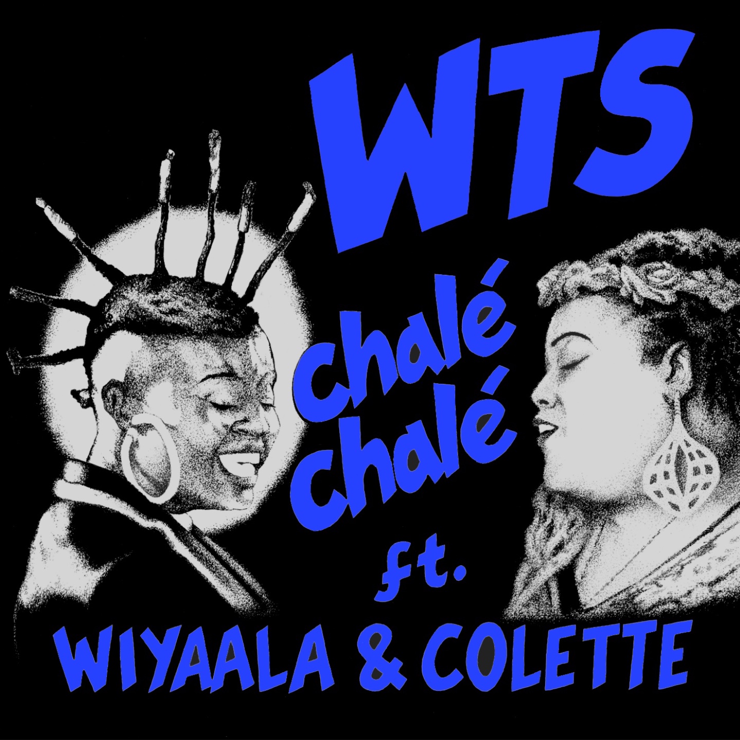 Wiyaala、Colette、WTS - Chalé Chalé (Operator S Remix)