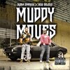 Bubba Sparxxx、Bezz Believe - Muddy Moves (Explicit)