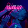 FOMO、Dangerfox、Agustina Azul - Energy (feat. Agustina Azul)