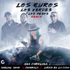 Ana Carolina、Shelow Shaq、CHIMBALA、Lirico en la Casa - Los Euros, Los Verdes y Los Pesos (Remix)