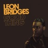 Leon Bridges《Bet Ain't Worth the Hand》[MP3/LRC]