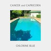 Cancer、capricorn - Chlorine Blue