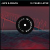 Jupe、Reach - 10 Years Later