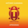Antoine Clamaran - Afrodisiac (Radio Edit)