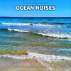 Sea Sounds、Ocean Sounds、Nature Sounds - Ocean Noises, Part 1