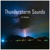 Sonido de lluvia、Relaxing Music、Baltic Nature Sounds - Thunderstorm Sounds for Sleeping, Pt. 01