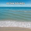 Ocean Sounds by Melina Reat - Ocean Sounds, Part 1
