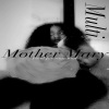 Multi - Mother Mary (Explicit)