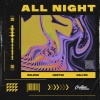 Rolipso、Hort3n、NALYRO《All Night》[MP3/LRC]