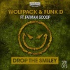 Wolfpack、Fatman Scoop、Funk D - Drop The Smiley