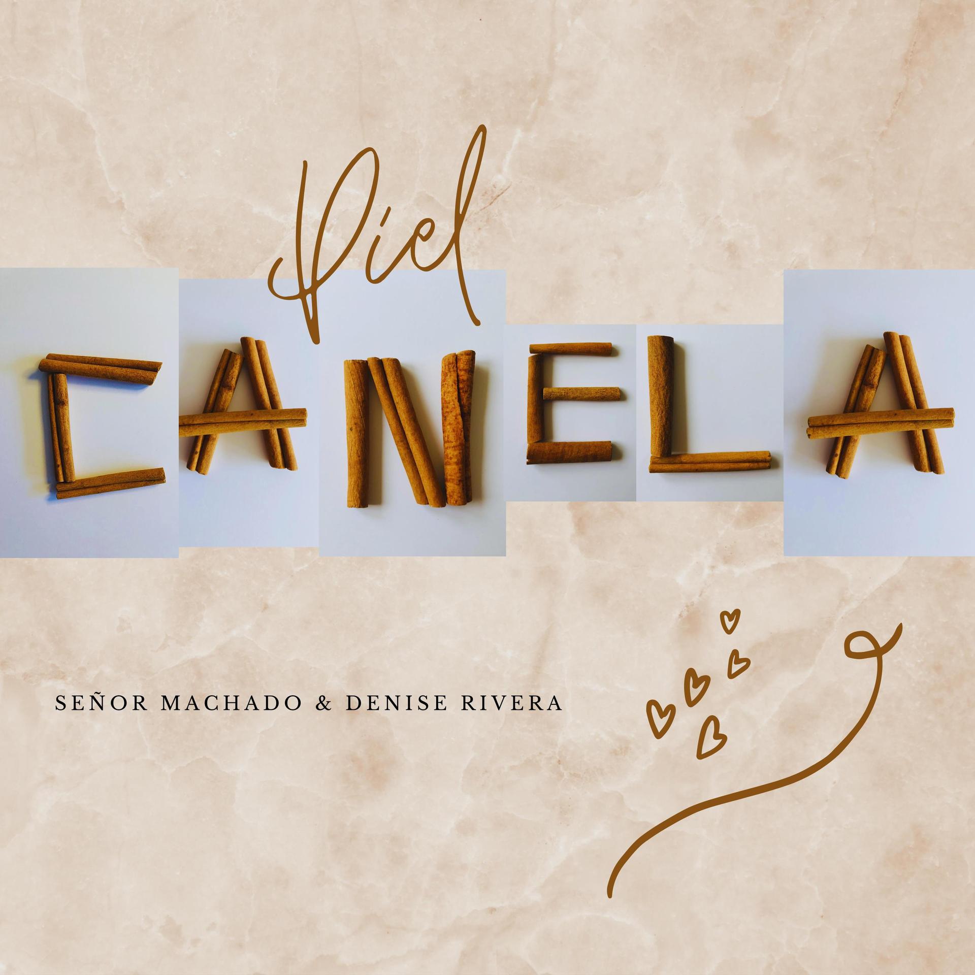 Señor Machado、Denise Rivera - Piel Canela (Radio Edit)