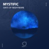 Mystific - Days Of Nightmare (Original Mix)