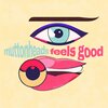 Muttonheads - Feels Good