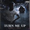 SlimeBall Kelly - TURN ME UP (Explicit)