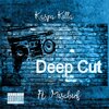 Kaspa Killa、Mischief - Deep Cut (feat. Mischief)(Explicit)