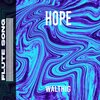 Walthig - Hope (Radio Edit)