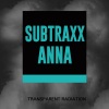 Subtraxx、ANNA (UK) - Kronapp (Original Mix)