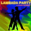 La Banda Increible - Lambada