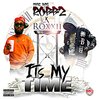TheBoyRobbz、Roxxii - Its My Time (feat. Roxxii)(Explicit)