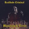 Realidade Criminal、Wagner Paiva - Momentos de Terror (Explicit)
