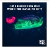 C-ro、Blondee、Don Bnnr《When the Bassline Hits》[MP3/LRC]