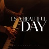 Maree Docia、Smooth Jazz & Piano、Vincent & A Secret - Its a Beautiful Day