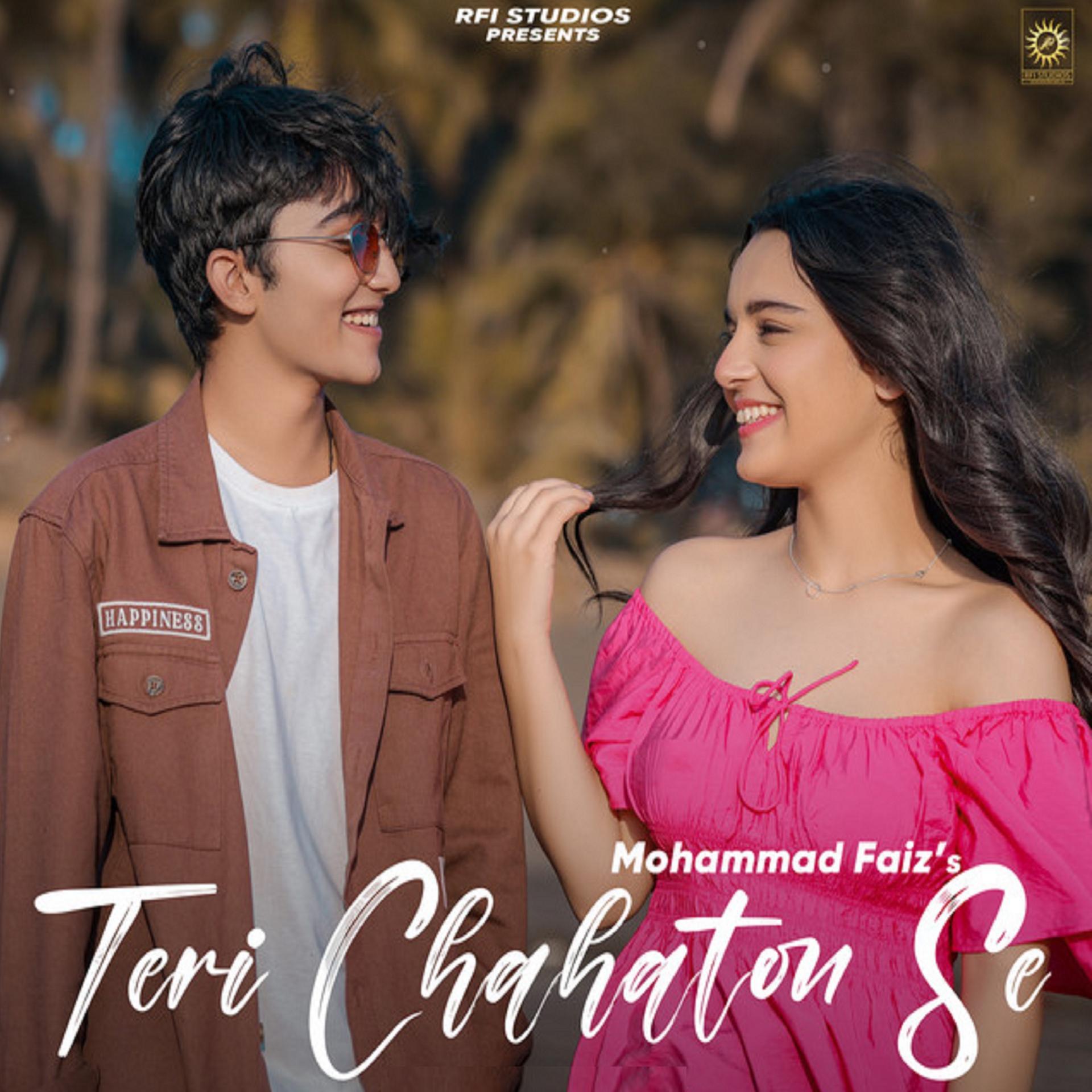 Mohammad Faiz - Teri Chahaton Se