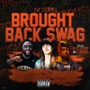 CJ Dippa、Fat Pimp、Kintsu - Brought Back Swag (Explicit)