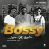 P Jones、LarrySA、Emtee、philip jones - Bossy (Explicit)