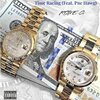 Rome G、PNC HAWG - Racing Time (feat. Pnc Hawg)(Explicit)