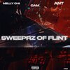 Melly Chi、Otf Cam、Antwon - Sweeperz Of Flint (feat. Otf Cam & Antwon)(Explicit)