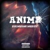 RTF.Dee、MostHated Ronny、MostHated TayTay - ANIME (feat. MostHated Ronny & MostHated TayTay)(Explicit)