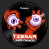 Tzesar - Last Chance