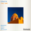 Coutts、MarAxe - This Time (MarAxe Remix)
