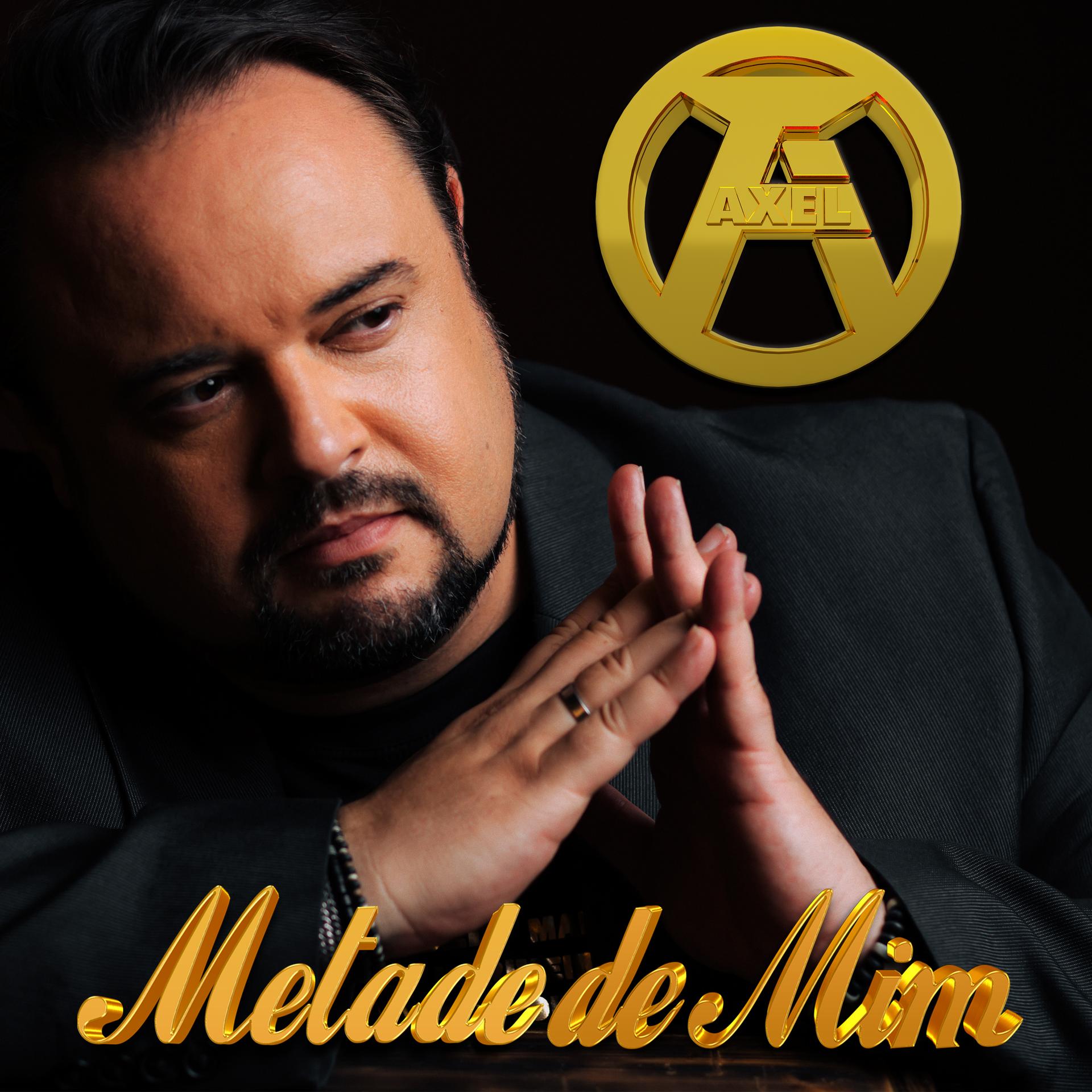 Axel - Metade de Mim