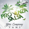 Yero Company、Yami Wilson - Provenza (feat. Yami Wilson)