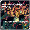 Antoine Delvig、Waro - Push The Tempo
