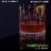 Bad Habeat、Badman Cee - Henny 4 D Side (Explicit)