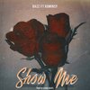 Bazz - Show Me (feat. Rominsy|Explicit)