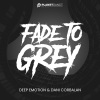 Deep Emotion、Dani Corbalan - Fade To Grey