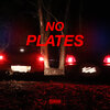 Wyoming Deez、Manny、Tumbleweed、George Washington - No Plates (Explicit)