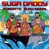 IzyBeats、Creative Titans、Busy Signal、Reanno Gordon、Andron Francois Cross、Jadria Jayne Wenstrom - Suga Daddy