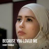 Vanny Vabiola - Because You Loved Me