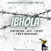 DjyKayFlash、Hossydehdj、Kim.the.kid、Jeff.Rsa、Magagashi、leeroy - Ibhola (feat. Kim.the.kid, Jeff.Rsa, Leeroy, Figo, Magagashi & Hossydehdj)