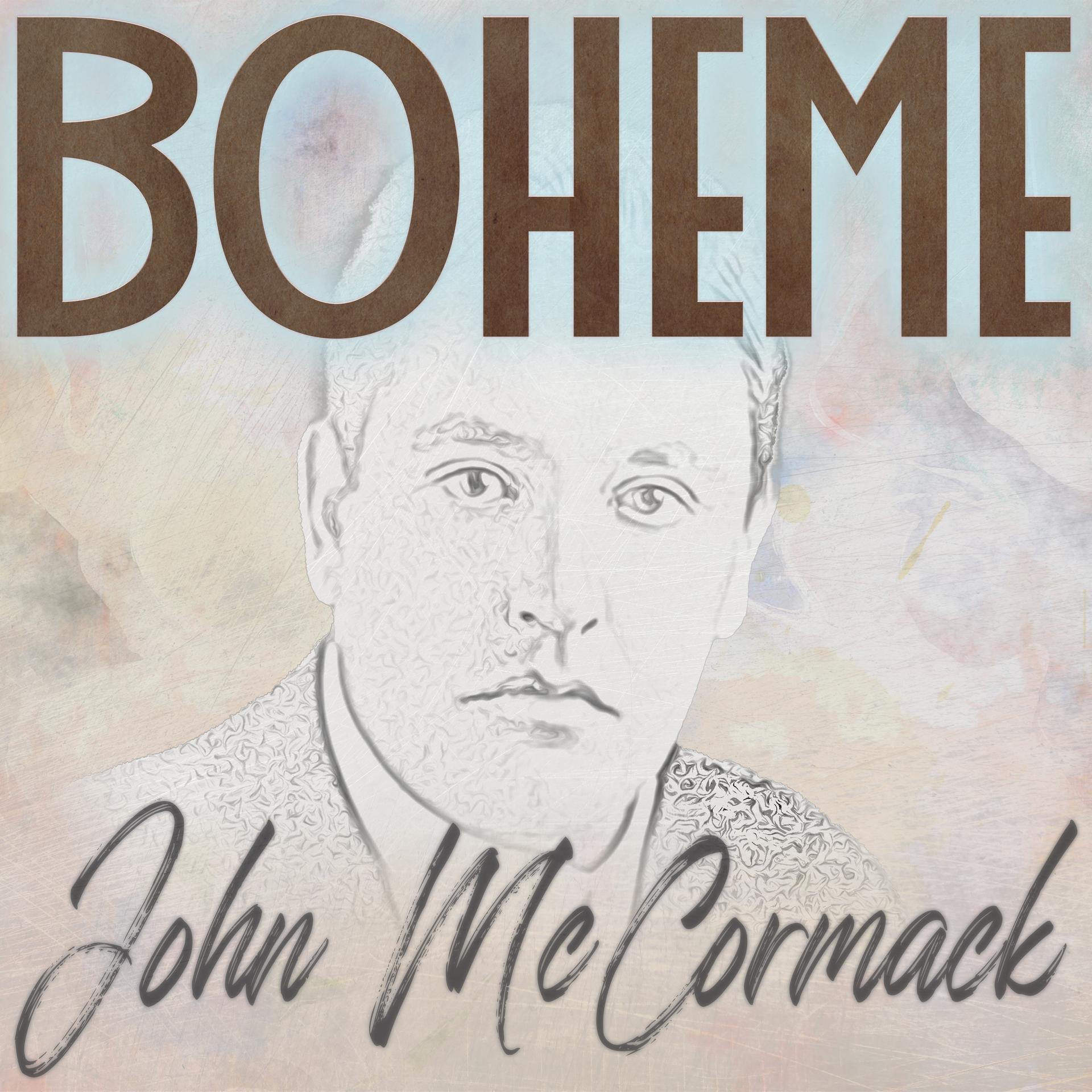 john mccormack - Boheme (Remastered 2014)