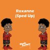 Music Factory - Roxanne Sped Up (Tik Tok)(Remix)