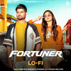 Manisha Sharma、Vikram、Khushi Baliyan - Fortuner (Lo-Fi)