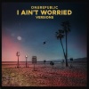 OneRepublic、Becky G - I Ain't Worried (Latin Version)