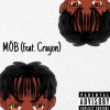 Crayon、xtaye《MÖB (feat. Crayon)(Explicit)》[MP3/LRC]